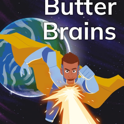 Butter Brains