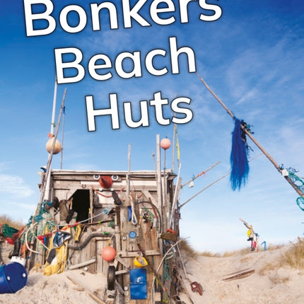 Bonkers Beach Huts