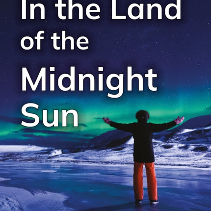 In the Land of the Midnight Sun