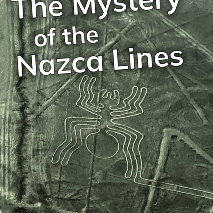 The Mystery of the Nazca Lines