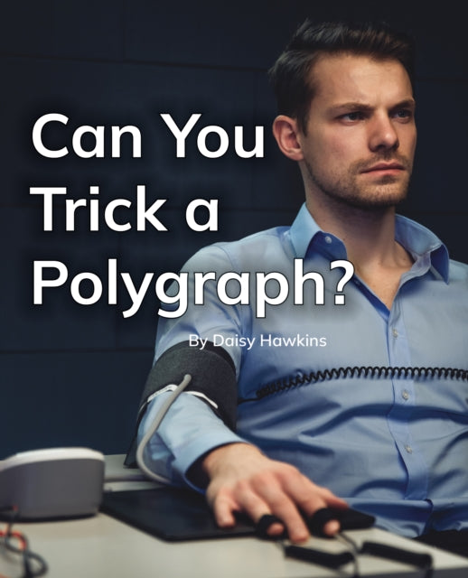 Can You Trick a Polygraph