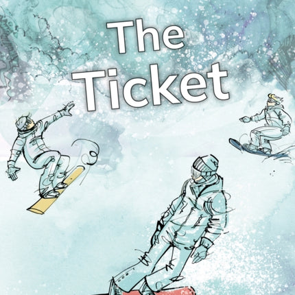 The Ticket