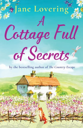 A Cottage Full of Secrets: Escape to the country for the perfect uplifting read