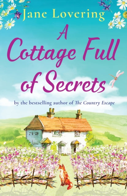 A Cottage Full of Secrets: Escape to the country for the perfect uplifting read