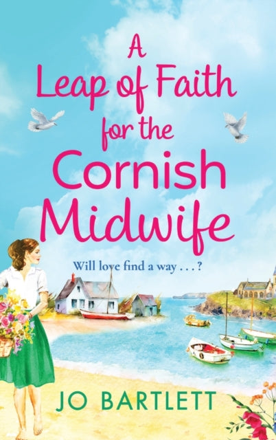 A Leap of Faith For The Cornish Midwife: An