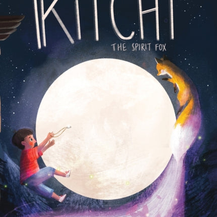 Kitchi: The Spirit Fox