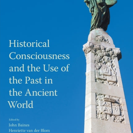 Historical Consciousness and the Use of the Past