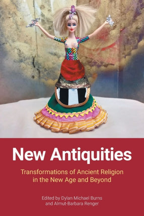New Antiquities: Transformations of Ancient