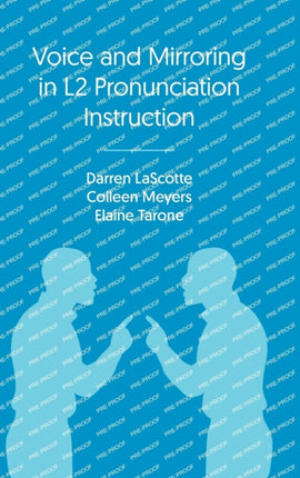 Voice and Mirroring in L2 Pronunciation Instruction