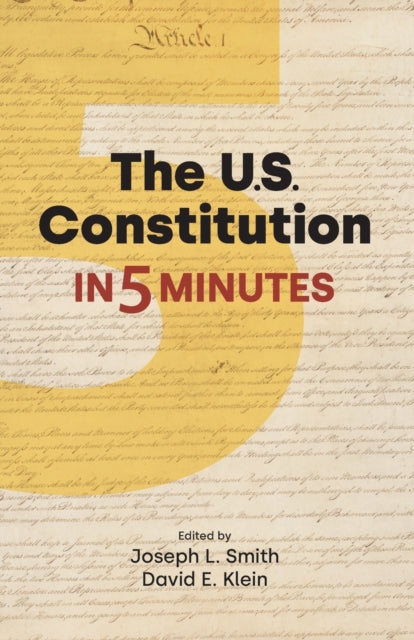 The US Constitution in Five Minutes