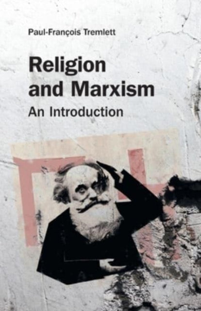 Religion and Marxism: An Introduction