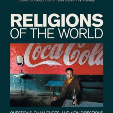 Religions of the World: Questions, Challenges, and New Directions