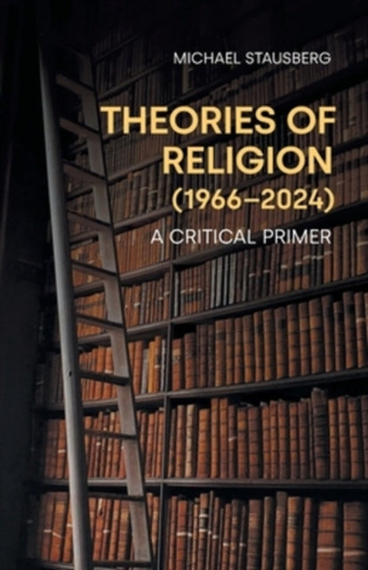 Theories of Religion 19662024