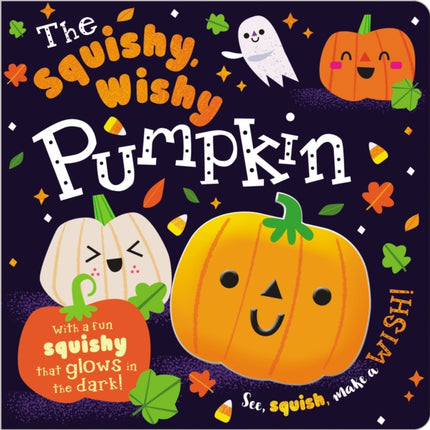 The Squishy Wishy Pumpkin