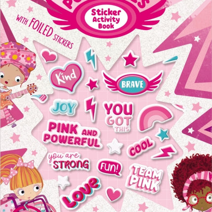 The Pink and Powerfuls Sticker Activity Book