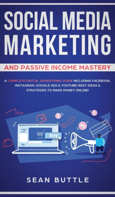 Social Media Marketing and Passive Income