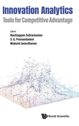 Innovation Analytics: Tools For Competitive