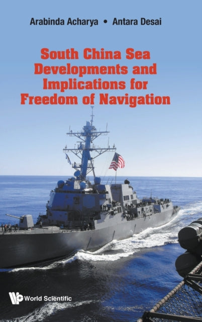 South China Sea Developments and its Implications