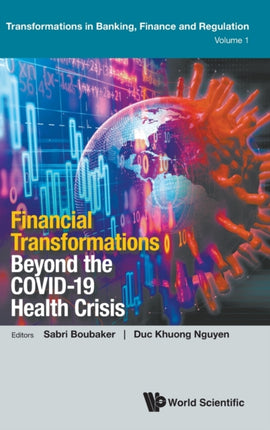 Financial Transformations Beyond The Covid-19