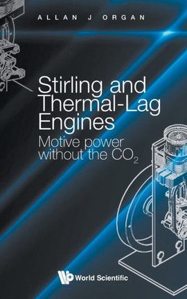 Stirling And Thermal-lag Engines: Motive Power