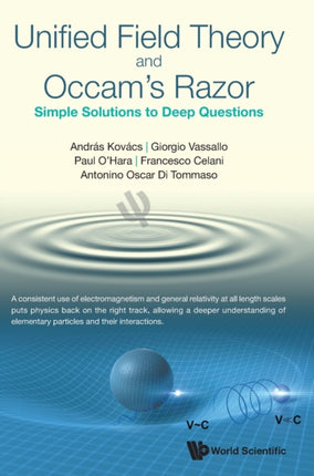 Unified Field Theory And Occam's Razor: Simple