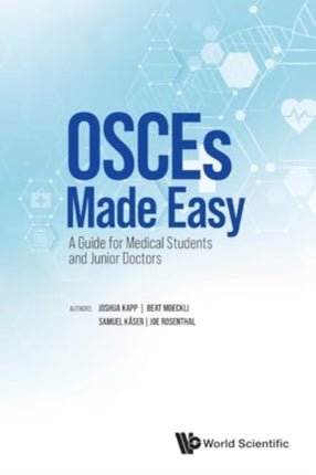 Osces Made Easy A Guide For Medical Students And