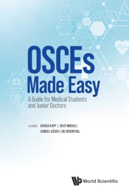 Osces Made Easy A Guide For Medical Students And