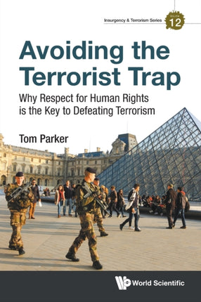 Avoiding The Terrorist Trap: Why Respect For