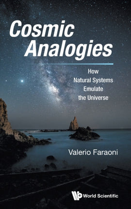 Cosmic Analogies: How Natural Systems Emulate The