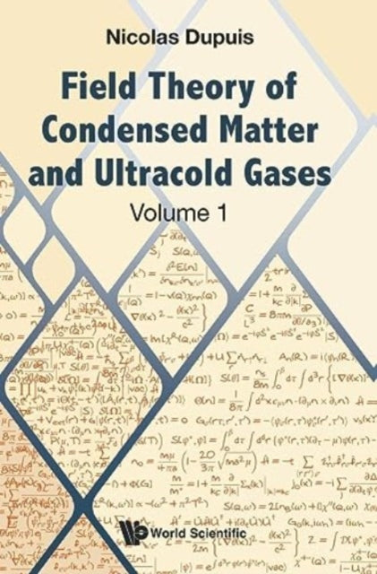 Field Theory Of Condensed Matter And Ultracold