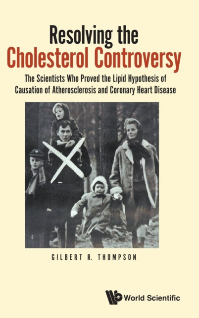 Resolving The Cholesterol Controversy: The