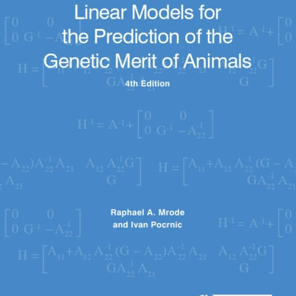 Linear Models for the Prediction of the Genetic Merit of Animals