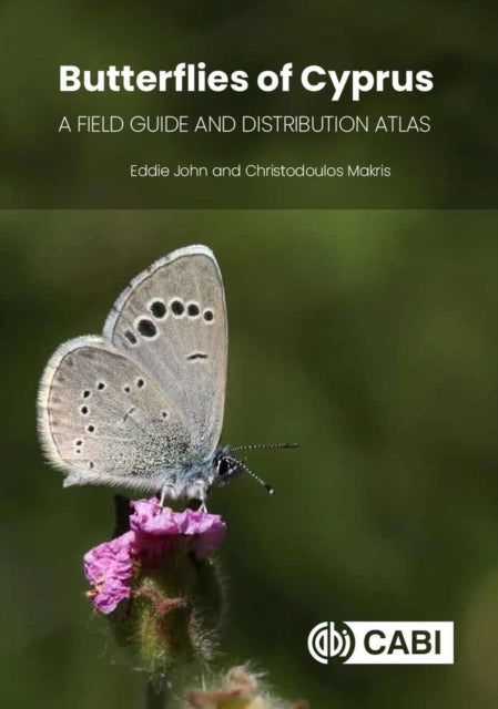 Butterflies of Cyprus: A Field Guide and