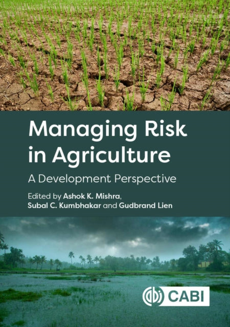 Managing Risk in Agriculture: A Development Perspective