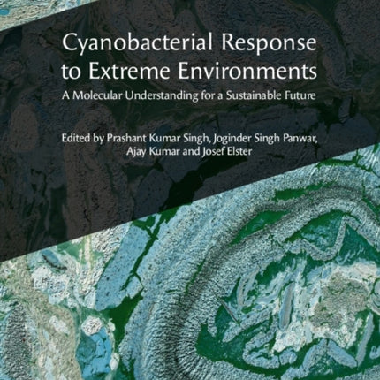 Cyanobacterial Response to Extreme Environments