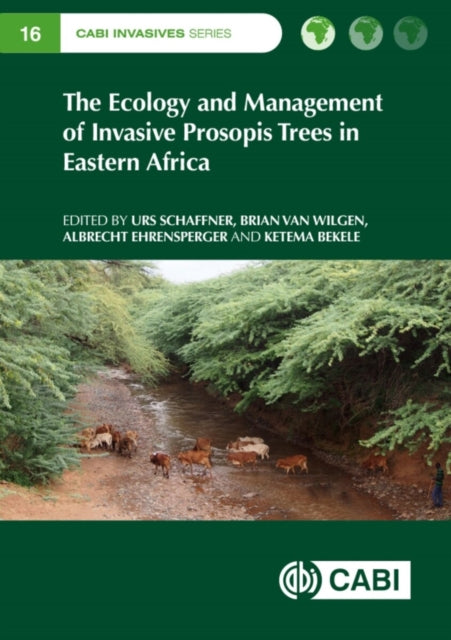 The Ecology and Management of Invasive Prosopis