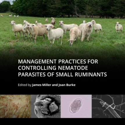 Management Practices for Controlling Nematode Parasites of Small Ruminants