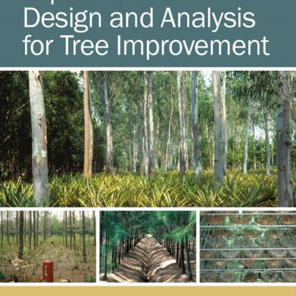 Experimental Design and Analysis for Tree Improvement