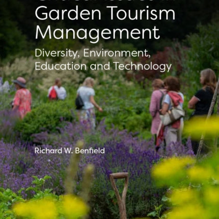 Critical Issues in Garden Tourism Management
