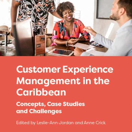 Customer Experience Management in the Caribbean