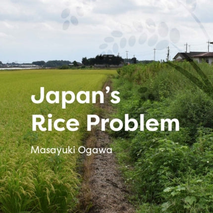 Japans Rice Problem