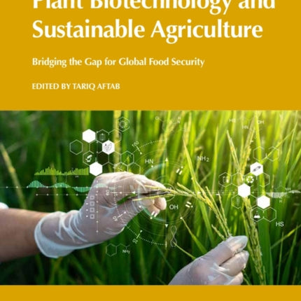 Plant Biotechnology and Sustainable Agriculture