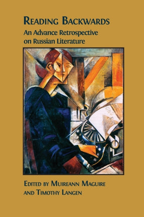 Reading Backwards: An Advance Retrospective on