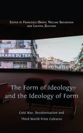 The Form of Ideology and the Ideology of Form: