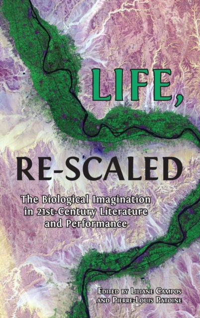 Life, Re-Scaled: The Biological Imagination in