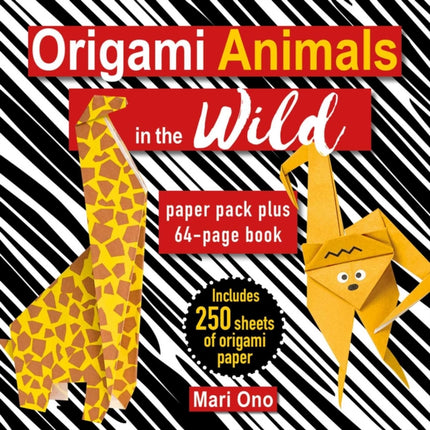 Origami Animals in the Wild: Paper Block Plus 64-Page Book