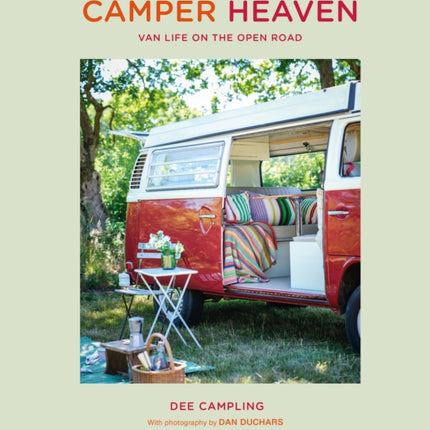 Camper Heaven: Van Life on the Open Road