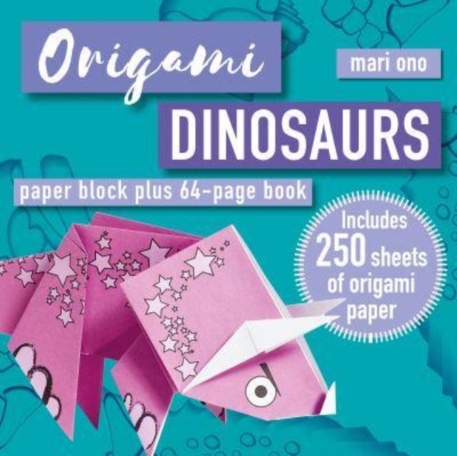 Origami Dinosaurs: Paper Block Plus 64-Page Book