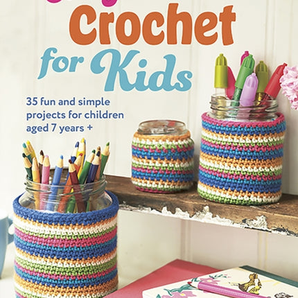 Easy Crochet for Kids