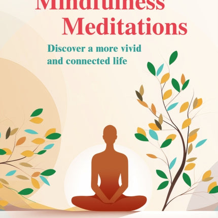 Mindfulness Meditations